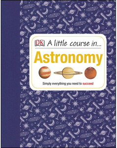 Підбірка книг: A Little Course in Astronomy