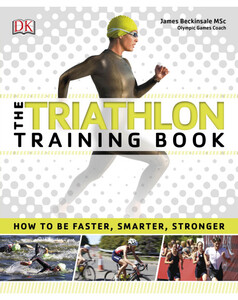 Книги для детей: The Triathlon Training Book