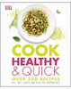 Cook Healthy and Quick
