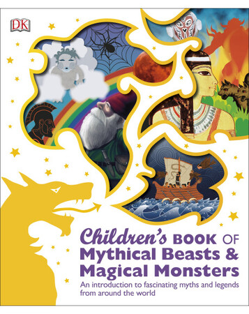Для середнього шкільного віку: Children's Book of Mythical Beasts and Magical Monsters