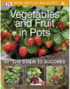 Vegetables and Fruit in Pots