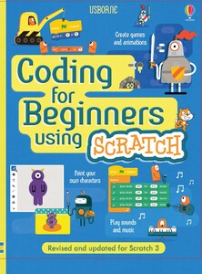 Програмування: Coding for Beginners Using Scratch [Usborne]
