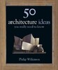 50 Architecture Ideas You Really Need to Know