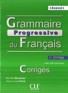 Книги для дітей: Grammaire progressive du Francais - avance. Corriges (9782090381191)