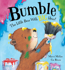 Книги про животных: Bumble - The Little Bear With Big Ideas - Твёрдая обложка
