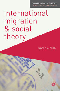 Книги для дорослих: International Migration and Social Theory