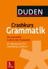 Crashkurs Grammatik: Ein ?bungsbuch f?r Ausbildung und Beruf