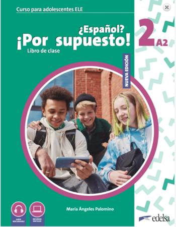 Вивчення іноземних мов: Espanol Por supuesto Nuevo 2 (A2) Libro Del Alumno [Edelsa]