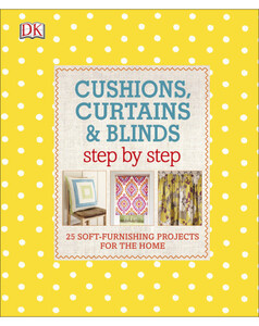 Книги для детей: Cushions, Curtains and Blinds Step by Step
