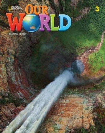 Изучение иностранных языков: Our World 3: Lesson Planner with Student's Book Audio CD and DVD 2nd edition [National Geographic]