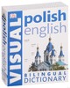 Polish English Bilingual Visual Dictionary