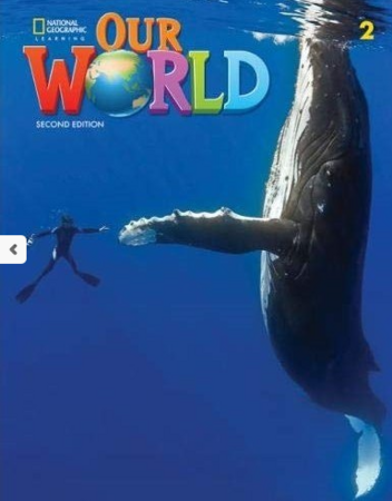 Изучение иностранных языков: Our World 2: Grammar Workbook 2nd edition [National Geographic]