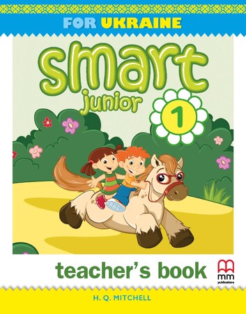 Изучение иностранных языков: Smart Junior for UKRAINE НУШ 1 Teacher's Book