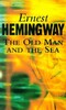 The Old Man and the Sea (9780099908401)
