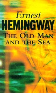 Книги для дорослих: The Old Man and the Sea (9780099908401)