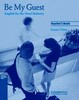 Be My Guest Teacher`s Book