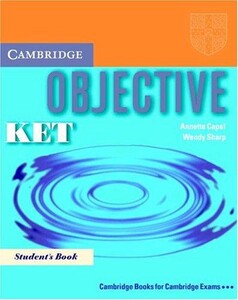 Іноземні мови: Objective KET Student`s Book (9780521541497)