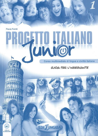 Вивчення іноземних мов: Progetto Italiano Junior: Guida Per L'Insegnante 1