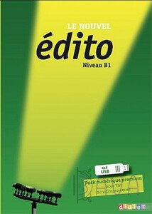 Книги для взрослых: Edito B1 Pack Numerique Premium
