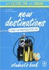 New Destinations Pre-Intermediate A2 Student's Book with Culture Time for Ukraine [MM publications]