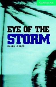 Иностранные языки: Cambridge English Readers Level 3 Lower Intermediate Eye of the Storm: Book with Audio CDs (2) Pack