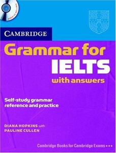 Іноземні мови: Cambridge Grammar for IELTS Student`s Book with answers and Audio CD (9780521604628)