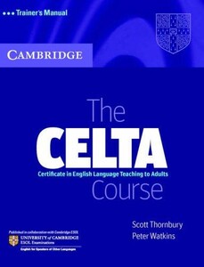 Книги для дорослих: CELTA Course, The Trainer`s Manual