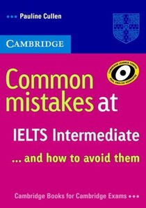 Книги для дорослих: Common Mistakes at IELTS ... and how to avoid them Intermediate Paperback