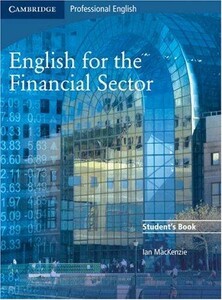 Книги для дорослих: English for the Financial Sector Student`s Book (9780521547253)