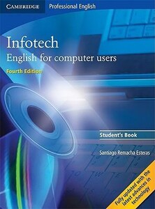 Книги для взрослых: Infotech Fourth edition Student`s Book (9780521702997)