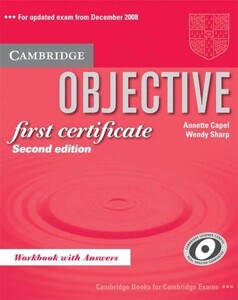 Книги для дорослих: Objective First Certificate Second edition Workbook with answers (9780521700672)