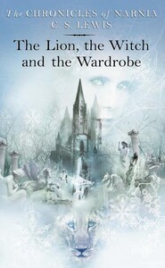 Lion, the witch and the wardrobe (9780007115617)