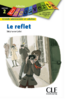 Niveau 2 Le reflet Audio CD [CLE International]