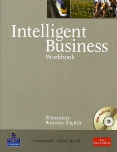 Книги для дорослих: Intelligent Business Elementary Workbook With CD Pack