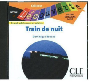 Навчальні книги: Niveau 1 Train de nuit Audio CD [CLE International]