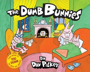 Книги для детей: Dumb bunnies