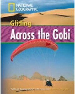 Книги для взрослых: Footprint Reading Library 1600: Gliding Across Gobi
