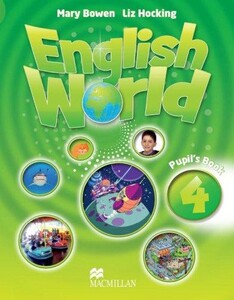 Книги для дітей: English World 4 Pupil`s Book (9780230024625)