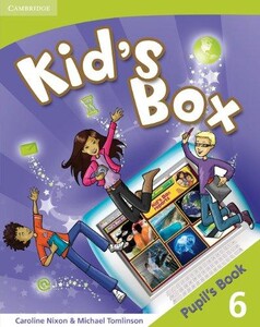 Учебные книги: Kid`s Box Level 6 Pupil`s Book