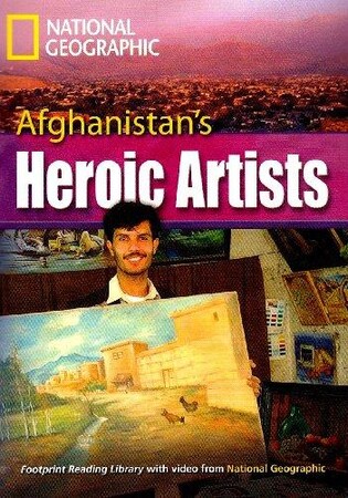 Иностранные языки: Footprint Reading Library 3000: Afghanistan`s Heroic Artists