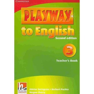 Книги для дітей: Playway to English Second edition Level 3 Teacher`s Book
