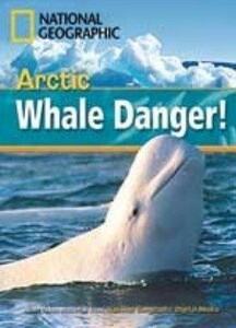 Книги для дорослих: Arctic Whale Danger!