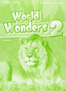 Книги для дітей: World Wonders 2 Teacher`s Book