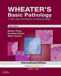 Книги для дорослих: Wheater`s Basic Pathology: A Text, Atlas and Review of Histopathology: With Student Consult