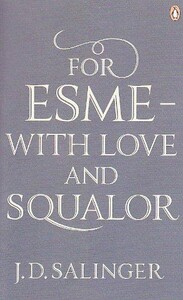 Книги для дорослих: For Esme - with Love and Squalor (9780141049250)