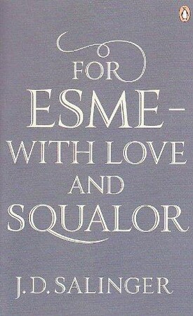Художественные: For Esme - with Love and Squalor (9780141049250)