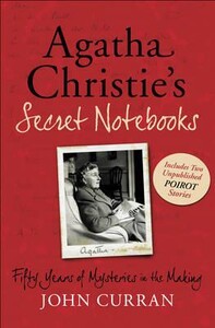 Книги для дорослих: Agatha Christie`s secret notebooks: fifty years of mysteries in the making includes two unpublished