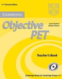 Навчальні книги: Objective PET Second edition Teacher`s Book