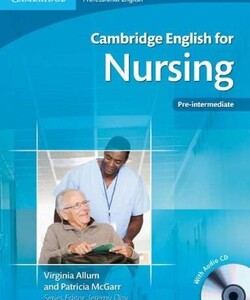 Книги для дорослих: Cambridge English for Nursing Pre-intermediate Student`s Book with Audio CD (9780521141338)