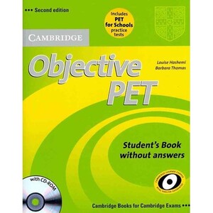 Книги для дітей: Objective PET Second edition For Schools Pack without answers (Student`s Book with CD-ROM and for Sc